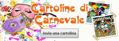 Cartoline di Carnevale - Personalizza, invia e condividi gratis - scopri come