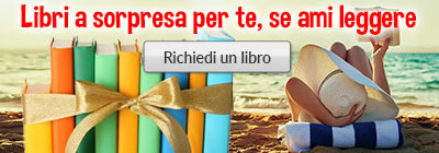 Libri a sorpresa per te, se ami leggere :) - Decine di libri usati, in buone condizioni, di ogni genere - Richiedi un libro