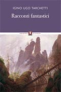 Racconti fantastici di Iginio Ugo Tarchetti