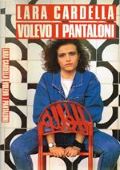 volevo-i-pantaloni-di-lara-cardella