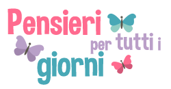 Cartoline di Pensieri per tutti i giorni