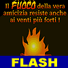 Il fuoco della vera amicizia