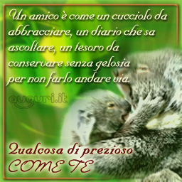 Un Amico Prezioso Come Te