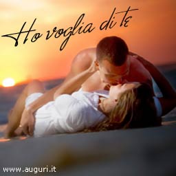 Ho voglia di te